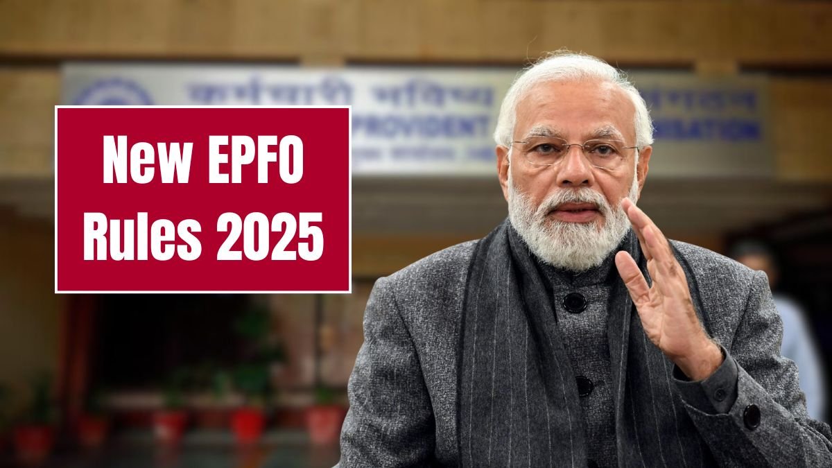 New EPFO Rules